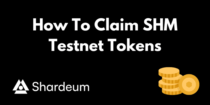 How To Claim Shardeum (SHM) Testnet Tokens