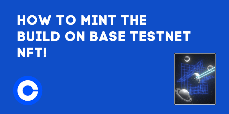 How To Mint The Build On Base Testnet NFT