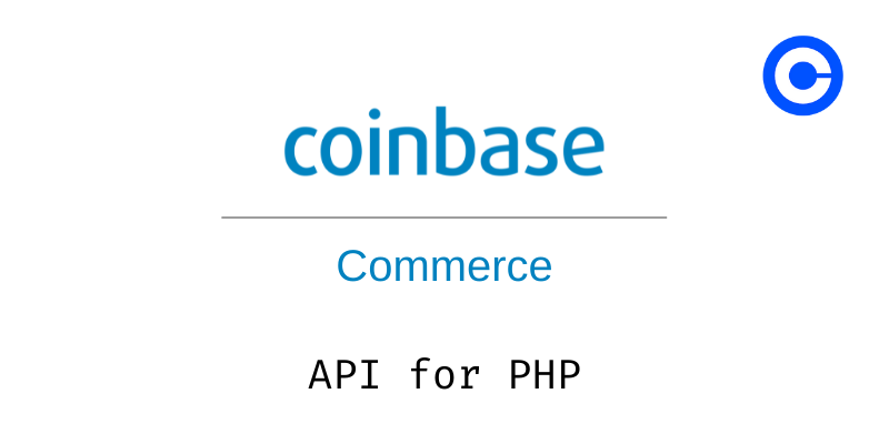 How To Create a Charge Using The Coinbase Commerce API In PHP