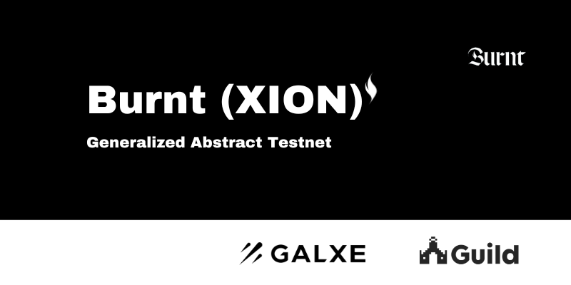 How To Interact With Burnt (XION) Generalized Abstraction Testnet