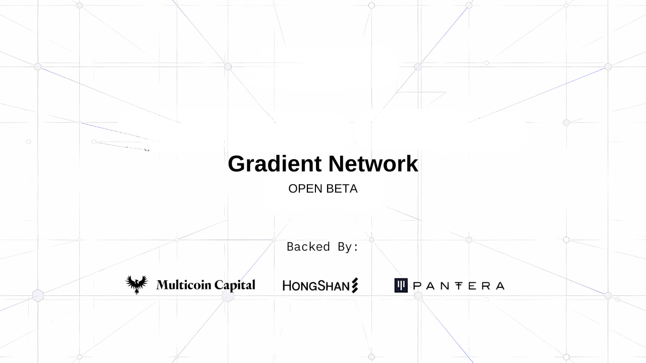 How To Interact With Gradient Network Open Beta