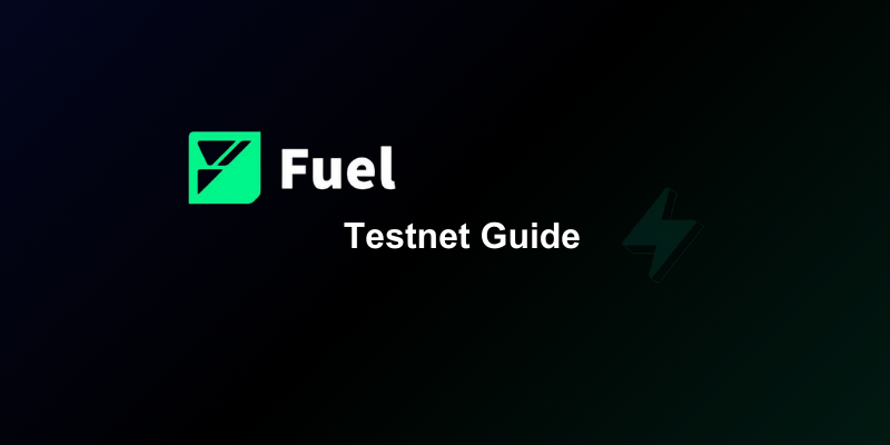 How To Interact With The Fuel Network Testnet