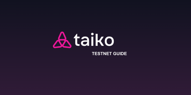 How To Interact With The Taiko Testnet